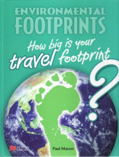 Picture of Environmental Footprint: Travel Macmillan Library