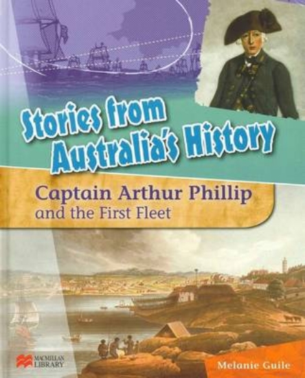 Picture of Stories from Australia's History: Capt Arthur Phil