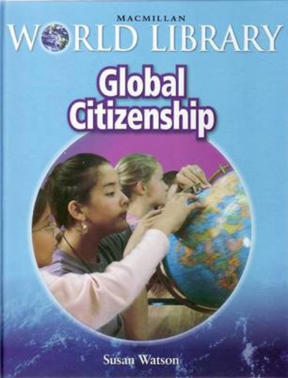 Picture of Global Citizenship Macmillan World Library