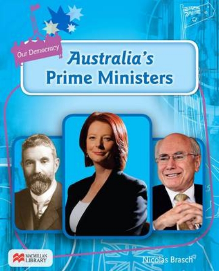 Picture of Our Democracy: Australia's Prime Ministers