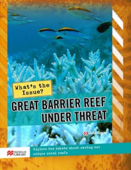 Picture of What's the Issue? The Great Barrier Reef Under Thr