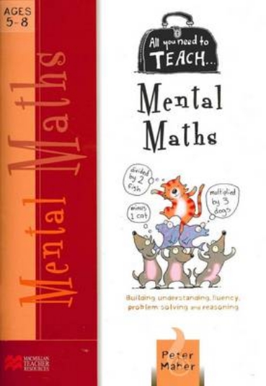 Picture of All You Need to Teach... Mental Maths for Ages 5-8