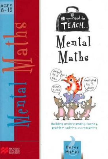 Picture of All You Need to Teach... Mental Maths for Ages 8-1