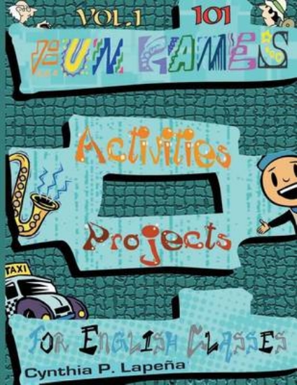 Picture of 101 Fun Games, Activities, and Projects for Englis