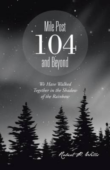 Picture of Mile Post 104 and Beyond