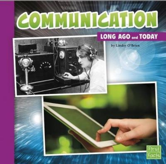 Picture of Communication Long Ago and Today