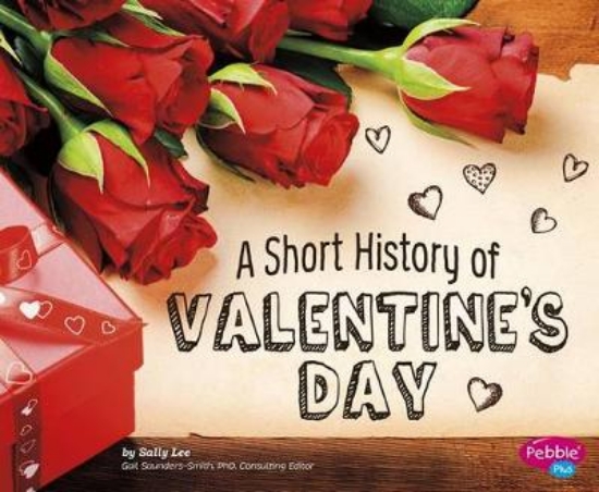 Picture of A Short History of Valentine's Day