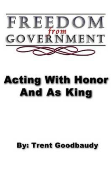Picture of Freedom from Government; Acting With Honor And As