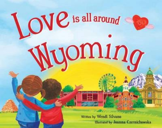 Picture of Love is All Around Wyoming