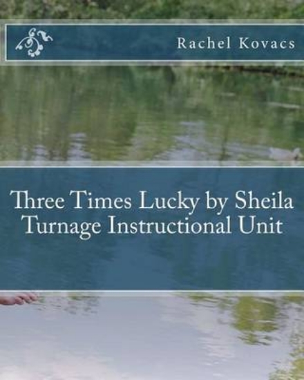 Picture of Three Times Lucky by Sheila Turnage Instructional
