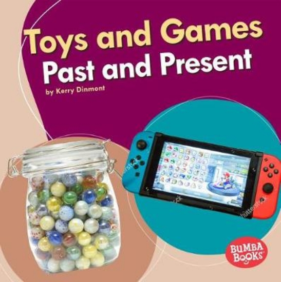 Picture of Toys and Games Past and Present