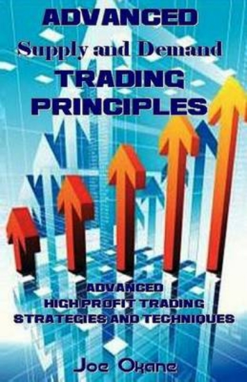 Picture of Advanced Supply and Demand Trading Principles