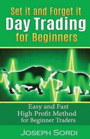 Picture of Set It and Forget It Day Trading for Beginners