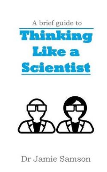 Picture of A Brief Guide to Thinking Like a Scientist