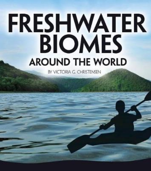 Picture of Freshwater Biomes Around the World