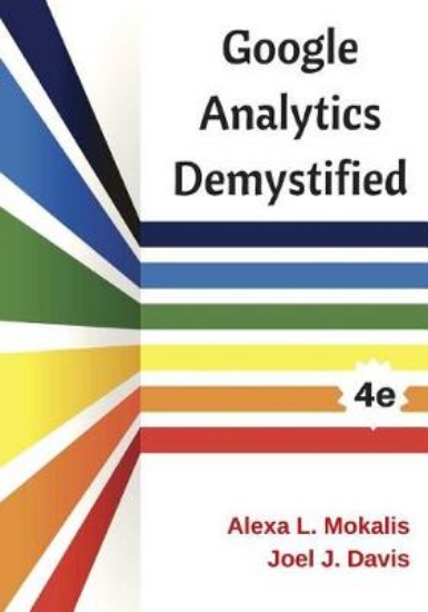 Picture of Google Analytics Demystified (4th Edition)