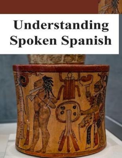 Picture of Understanding Spoken Spanish