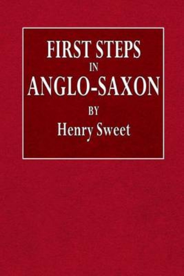 Picture of First Steps in Anglo-Saxon
