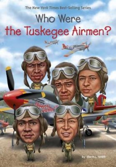 Picture of Who Were The Tuskegee Airmen?