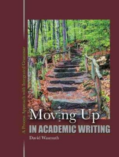 Picture of Moving Up in Academic Writing: A Process Approach