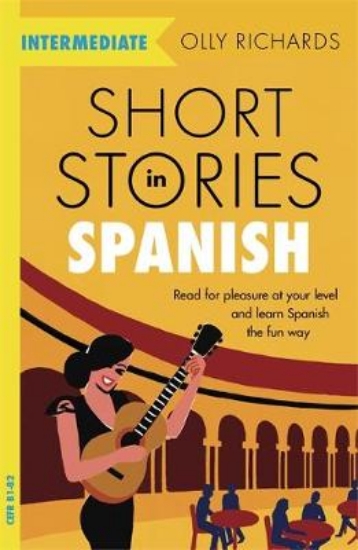 Picture of Short Stories in Spanish for Intermediate Learners