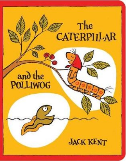 Picture of The Caterpillar and the Polliwog