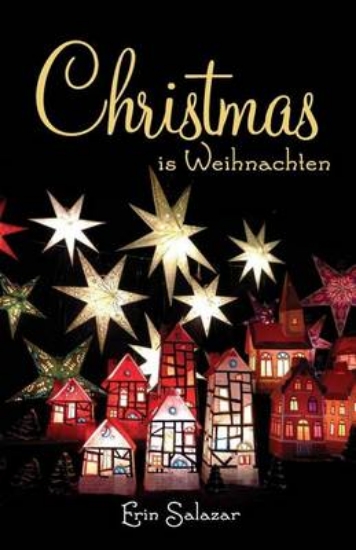 Picture of Christmas Is Weihnachten