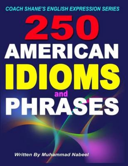 Picture of 250 American Idioms and Phrases