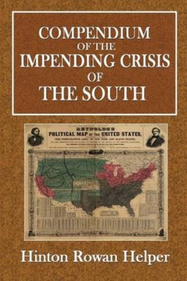 Picture of Compendium of the Impending Crisis of the South