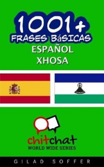 Picture of 1001+ Frases B sicas Espa ol - Xhosa