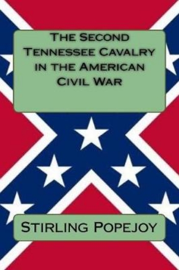 Picture of The Second Tennessee Cavalry in the American Civil