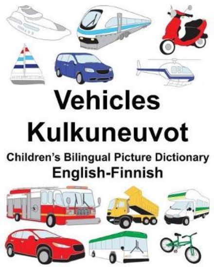 Picture of English-Finnish Vehicles/Kulkuneuvot Children's Bi