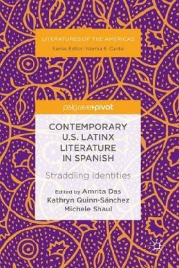 Picture of Contemporary U.S. Latinx Literature in Spanish