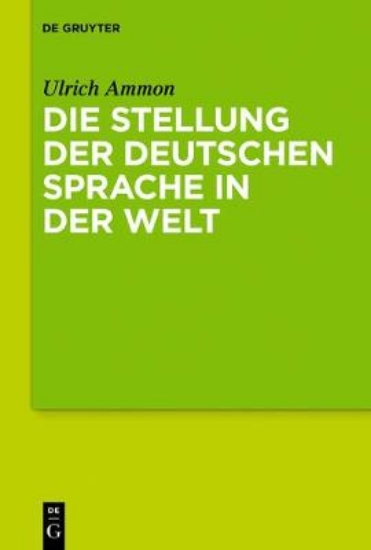 Picture of Die Stellung Der Deutschen Sprache in Der Welt