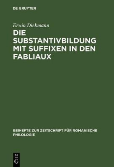 Picture of Die Substantivbildung mit Suffixen in den Fabliaux