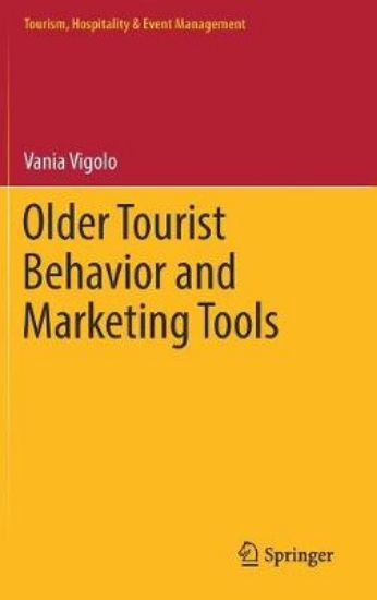 Picture of Older Tourist Behavior and Marketing Tools