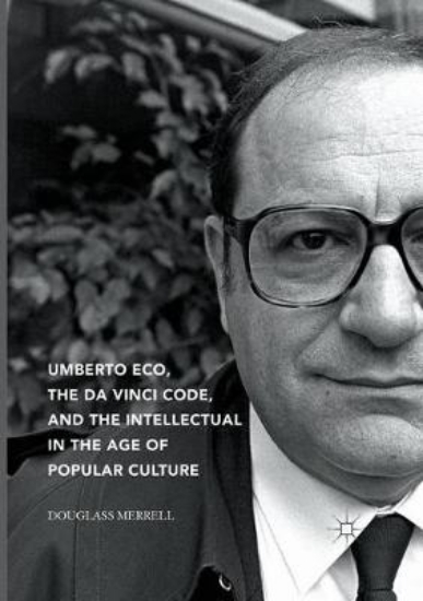 Picture of Umberto Eco, The Da Vinci Code, and the Intellectu
