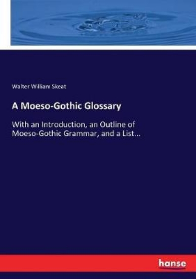 Picture of A Moeso-Gothic Glossary