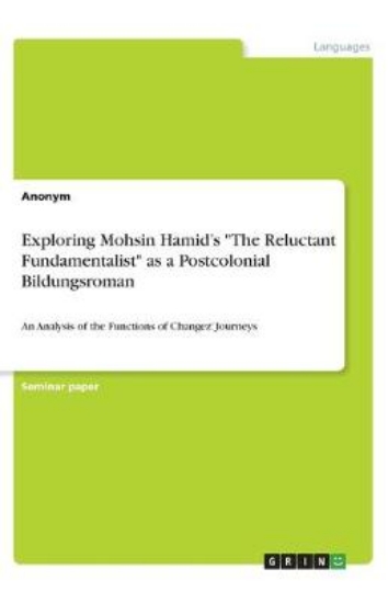 Picture of Exploring Mohsin Hamid's The Reluctant Fundamental