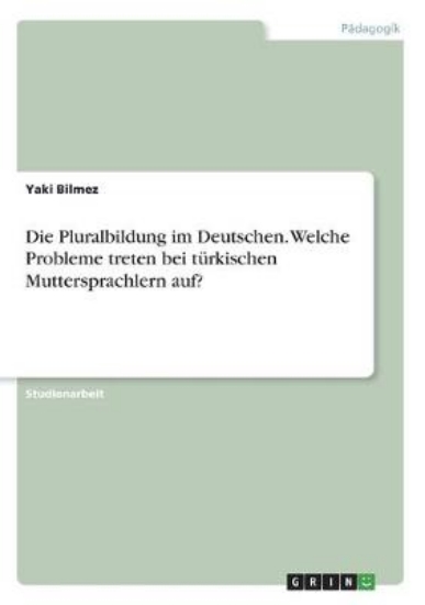Picture of Die Pluralbildung im Deutschen. Welche Probleme tr