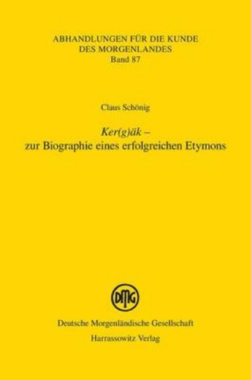 Picture of Ker(g)AK - Zur Biographie Eines Erfolgreichen Etym