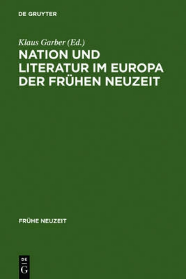 Picture of Nation Und Literatur Im Europa Der Fruhen Neuzeit