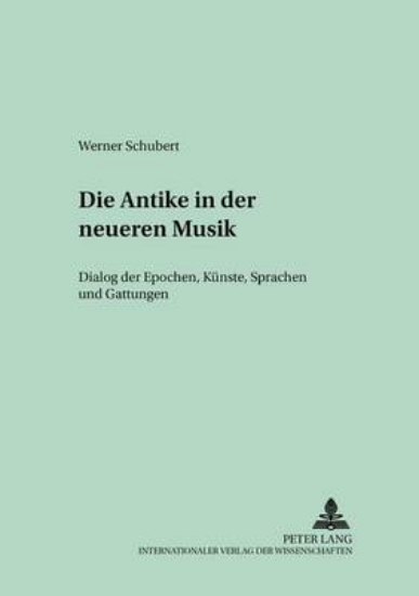 Picture of Die Antike in Der Neueren Musik