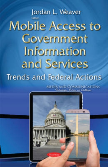 Picture of Mobile Access to Government Information &amp; Serv