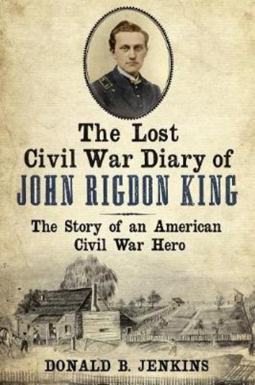 Picture of The Lost Civil War Diary of Captain John Rigdon Ki