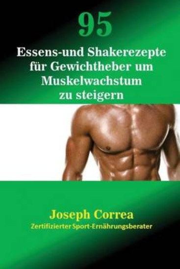 Picture of 95 Essens- und Shakerezepte fur Gewichtheber um Mu
