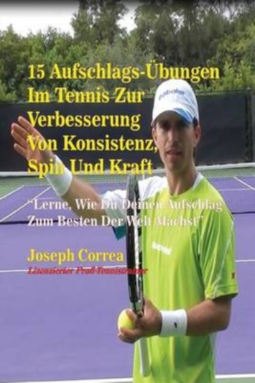 Picture of 15 Aufschlags-UEbungen Im Tennis Zur Verbesserung
