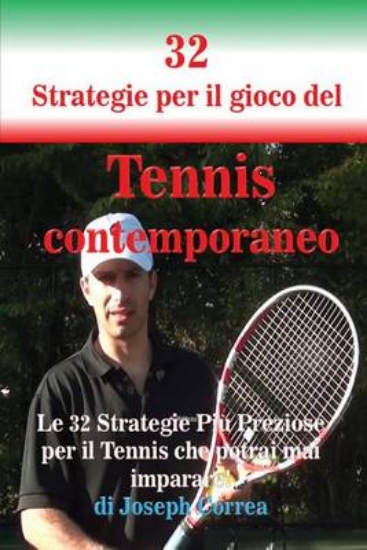 Picture of 32 Strategie per il gioco del Tennis contemporaneo