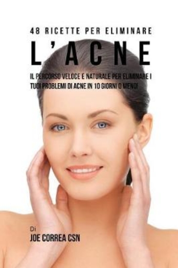Picture of 48 Ricette per eliminare l'acne