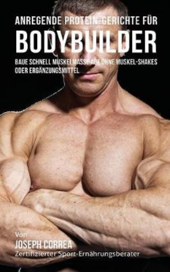 Picture of Anregende Protein-Gerichte Fur Bodybuilder